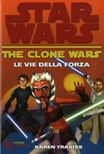 STAR WARS THE CLONE WARS LE VIE DEL