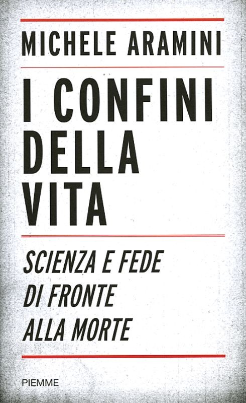 CONFINI DELLA VITA (I)