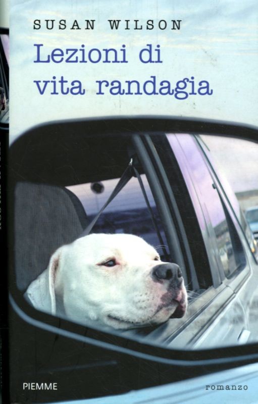LEZIONI DI VITA RANDAGIA