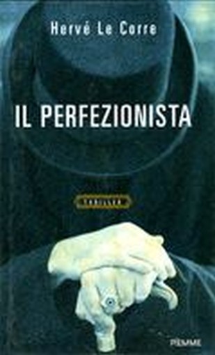 PERFEZIONISTA (IL)