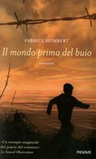 MONDO PRIMA DEL BUIO (IL)
