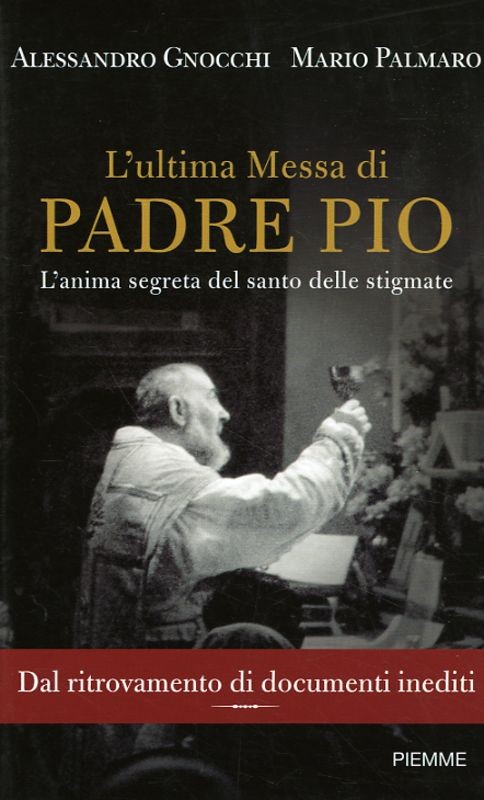 ULTIMA MESSA DI PADRE PIO (L')