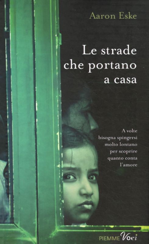 STRADE CHE PORTANO A CASA (LE)