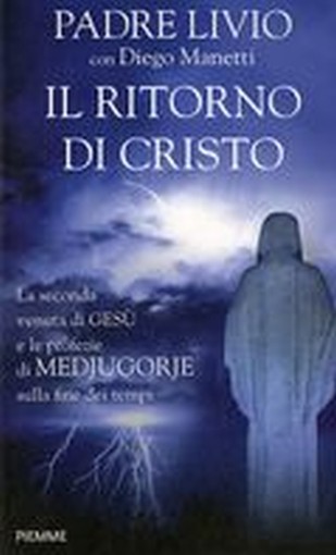 RITORNO DI CRISTO (IL)