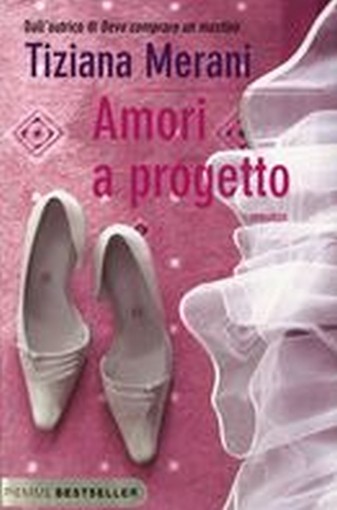 AMORI A PROGETTO