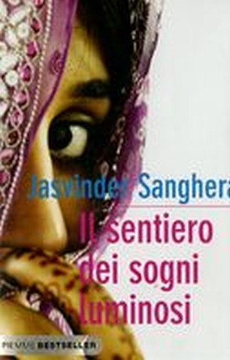 SENTIERO DEI SOGNI LUMINOSI (IL)