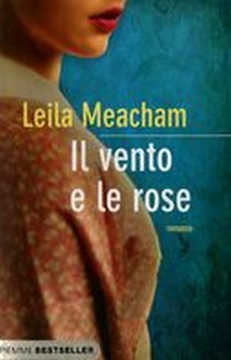 VENTO E LE ROSE (IL)