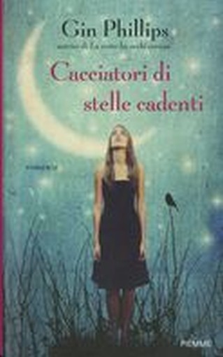CACCIATORI DI STELLE CADENTI (I)