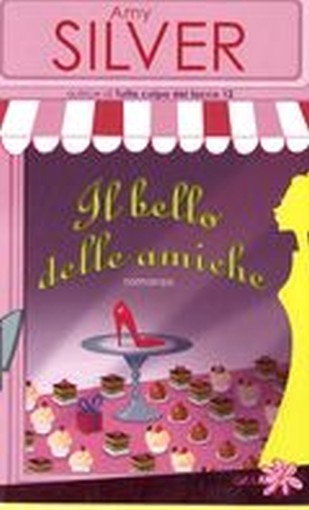 BELLO DELLE AMICHE (IL)