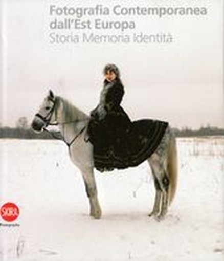 FOTOGRAFIA CONTEMPORANEA DALL'EST E
