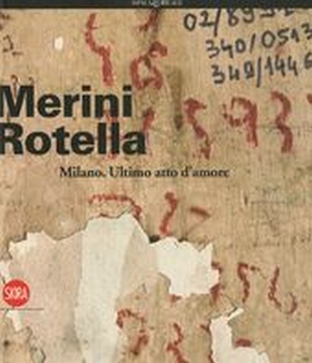 MERINI ROTELLA MILANO ULTIMO ATTO D