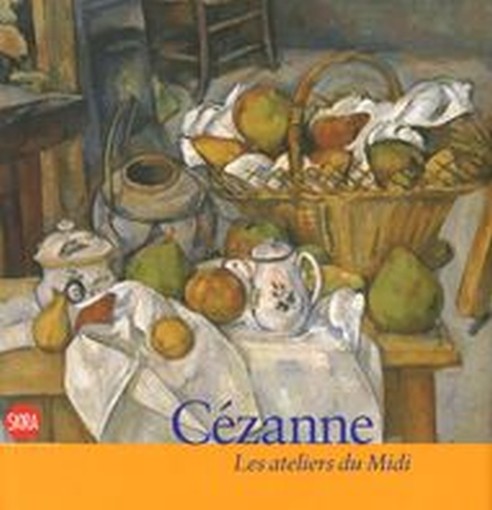 CEZANNE LES ATELIERS DU MIDI