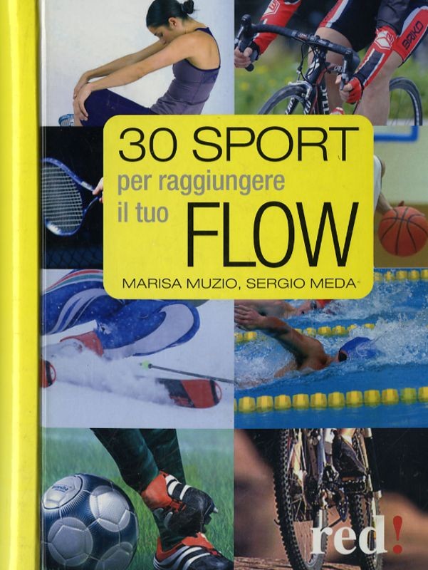 30 SPORT PER RAGGIUNGERE IL TUO FLO