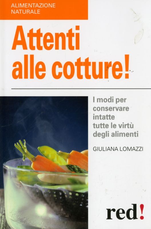 ATTENTI ALLE COTTURE!