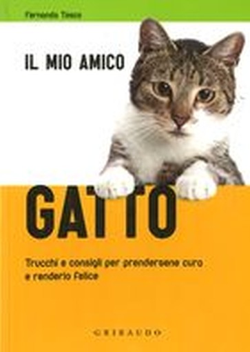 MIO AMICO GATTO (IL)