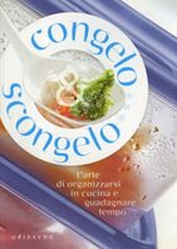 CONGELO E SCONGELO Guaiti Daniela