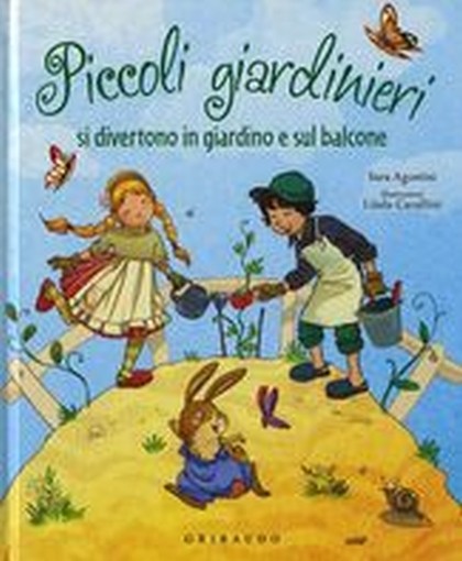 PICCOLI GIARDINIERI SI DIVERTONO IN Agostini Sara