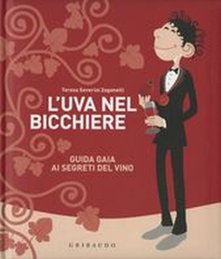 UVA NEL BICCHIERE (L')