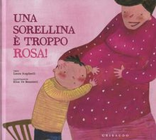 UNA SORELLINA E'TROPPO ROSA ! Scapinelli Laura