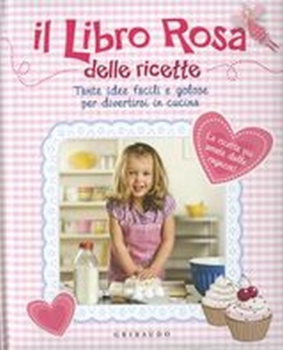 LIBRO ROSA DELLE RICETTE (IL) aa.vv
