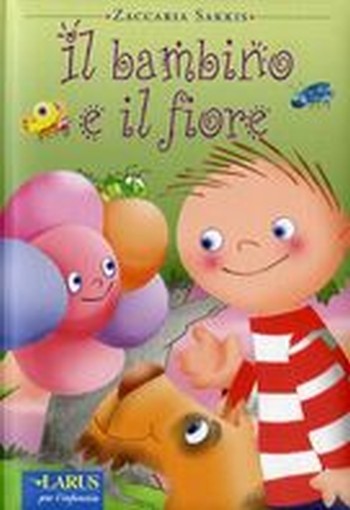 BAMBINO E IL FIORE (IL)