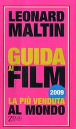 GUIDA AI FILM 2009 Maltin Leonard
