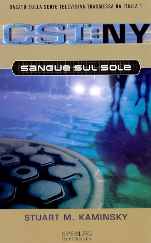 C.S.I.NY SANGUE SUL SOLE