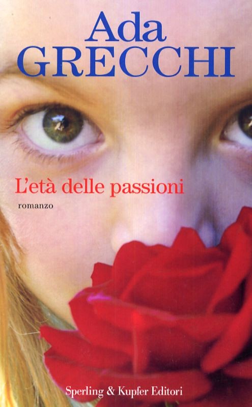 ETA' DELLE PASSIONI (L')