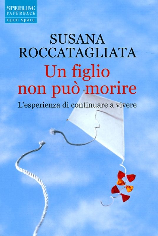 FIGLIO NON PUO' MORIRE (UN)