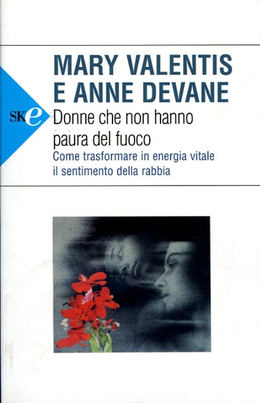 DONNE CHE NON HANNO PAURA DEL FUOCO