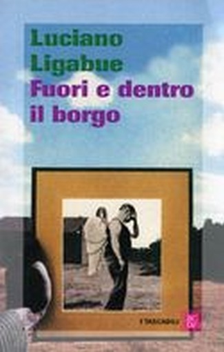 FUORI E DENTRO IL BORGO