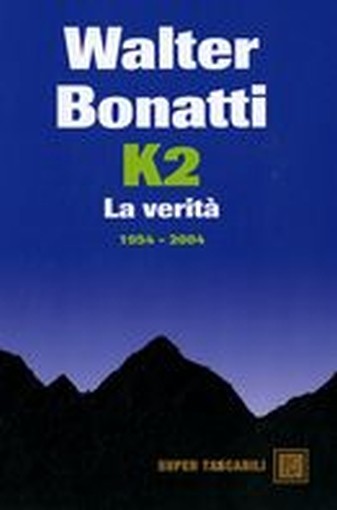 K2 LA VERITA' 1954-2004