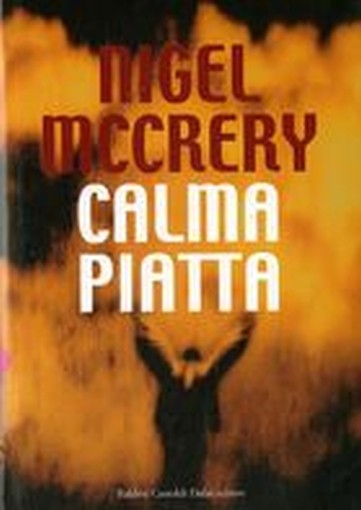 CALMA PIATTA McCrery Nigel