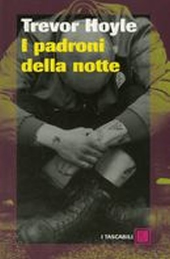 PADRONI DELLA NOTTE (I) Hoyle Trevor