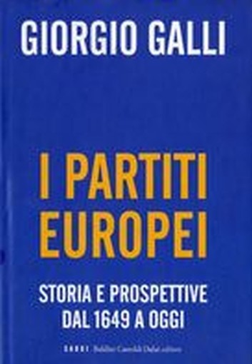 PARTITI EUROPEI (I) Galli Giorgio