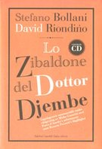 ZIBALDONE DEL DOTTOR DJEMBE + CD Bollani Stefano