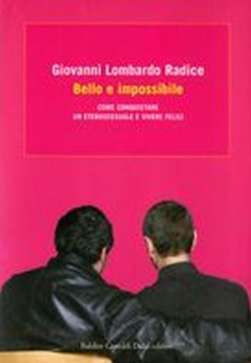 BELLO E IMPOSSIBILE Lombardo Radice Giovanni