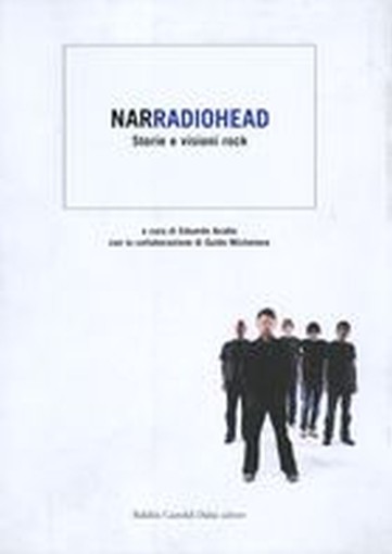 NARRADIOHEAD STORIE E VISIONI ROCK aa.vv