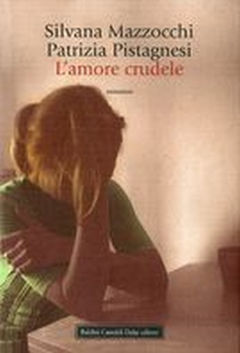 AMORE CRUDELE (L')