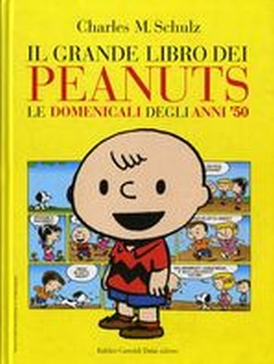PEANUTS LE DOMENICALI DEGLI ANNI'50
