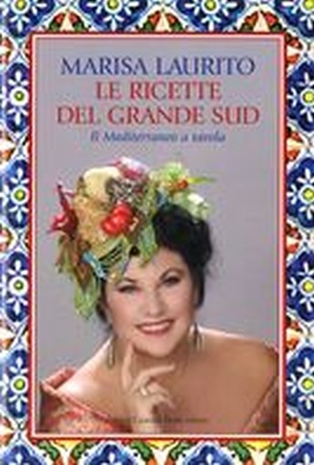 RICETTE DEL GRANDE SUD (LE) Laurito Marisa