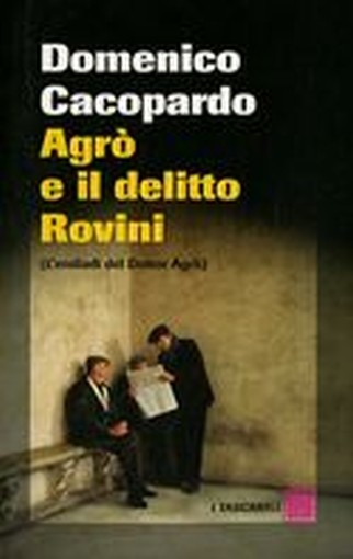 AGRO' E IL DELITTO ROVINI