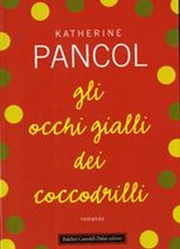 OCCHI GIALLI DEI COCCODRILLI (GLI)