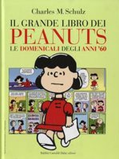 PEANUTS LE DOMENICALI DEGLI ANNI'60