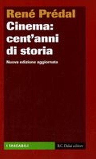 CINEMA CENT'ANNI DI STORIA