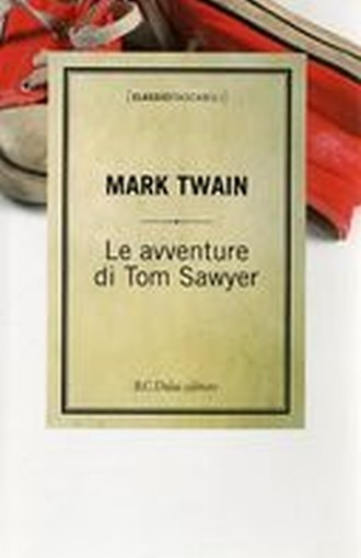 AVVENTURE DI TOM SAWYER (LE)