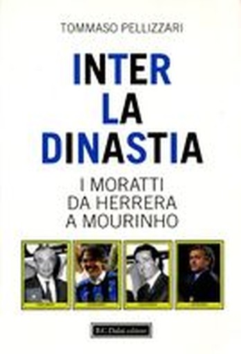 INTER LA DINASTIA