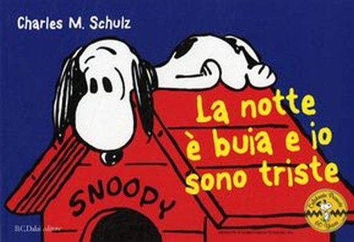 NOTTE E' BUIA E IO SONO TRISTE (LA)