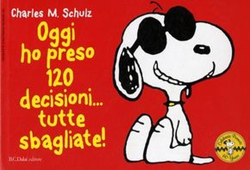OGGI HO PRESO 120 DECISIONI TUTTE S