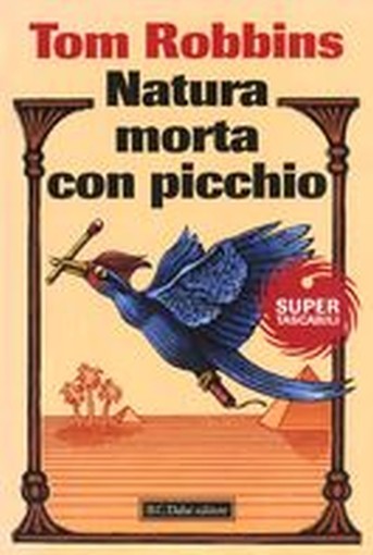 NATURA MORTA CON PICCHIO